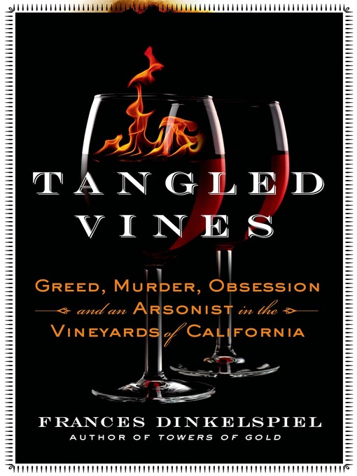 Title details for Tangled Vines by Frances Dinkelspiel - Wait list
